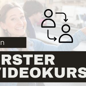 Videokurs erstellen COACHING