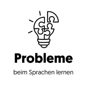 2 Sprachen lernen Probleme und Lösungen